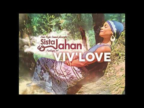 Sista Jahan - Viv' Love - Full Album