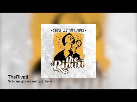TheRivati - Solo un giorno nel quartiere