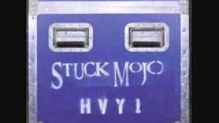 Stuck Mojo ~ My Will