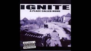 Ignite -Bullets Included - A Place Called Home