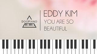 [Goblin OST] 에디킴 (Eddy Kim) - 이쁘다니까 (You Are So Beautiful) Piano Cover