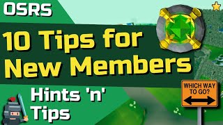 My Top 10 Tips for New OSRS Members - Gameplay Guide For P2P [2022]