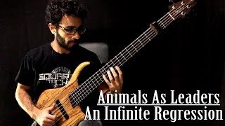 An Infinite Regression/ Animals As Leaders bass cover by Lior Ozeri