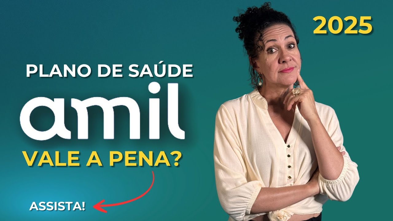 Plano de Saúde Amil é bom? Quanto custa o plano de saúde Amil e onde atende? Informações de 2025!