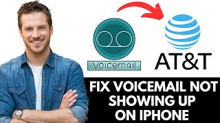How To Fix AT&T Voicemail Not Showing Up On Iphone