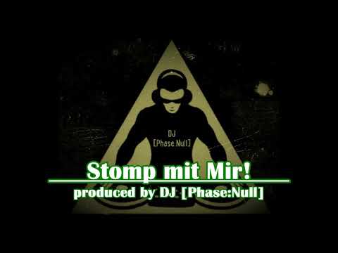 Projekt Phase Null - Stomp mit Mir!