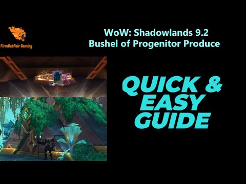 WoW: Shadowlands 9.2 - How to get the Bushel of Progenitor Produce - Zereth Mortis