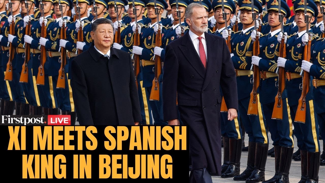 LIVE: Chinese President Xi Jinping Meets Spain’s King Felipe VI in Beijing | N18G