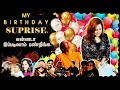 இப்படியாட Surprise பண்ணுவீங்க My Birthday Celebration