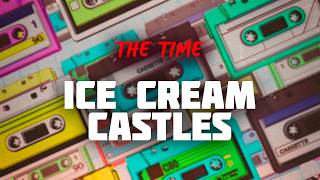 The Time – Ice Cream Castles (Lyrics)