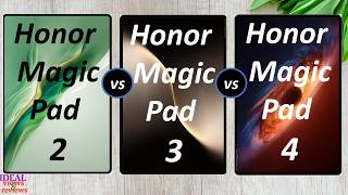 Honor Magicpad 2 vs Honor Magicpad 3 vs Honor Magicpad 4