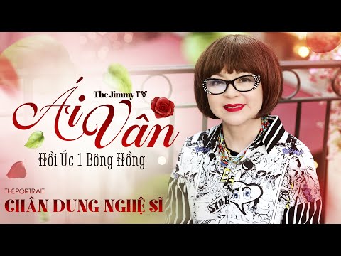 Portrait of an Artist - Ai Van | Memories of a Rose: Escape from Eastern Europe