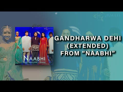 Gandharwa Dehi ( ගාන්ධර්ව දේහී ) - Extended - From "Naabhi" by Mahiru Senarathne, Nipuni Herath