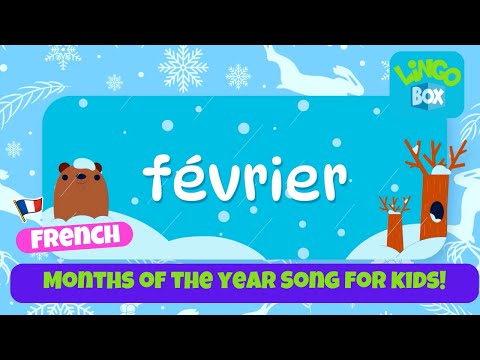French Months of the Year Song 🎶 | Teach Kids French with Lingobox Free Trial