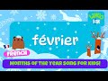 Learn French Months of the Year Song | Les Mois de l'Année Chanson | Fun & Educational Kids' Song