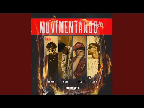 MOVIMENTANDO (feat. Mael, Bryan & Tiel)