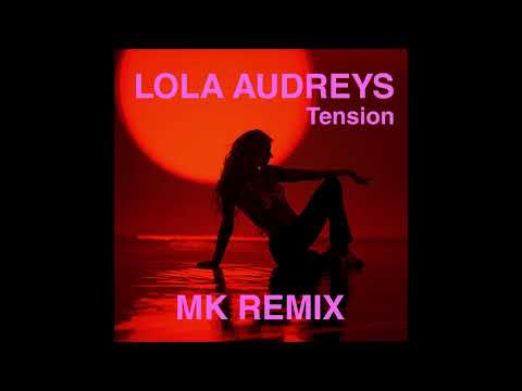 Lola Audreys - "Tension" OFFICIAL VERSION