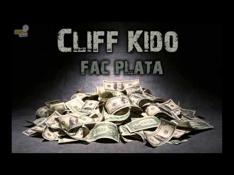 Cliff Kido - Fac Plata (Official Audio)
