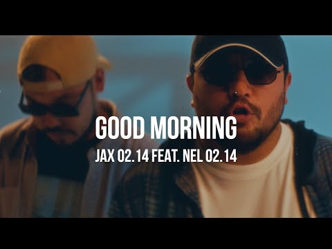 Jax 02.14, Nel 02.14 - Good Morning | Curltai Mood Video