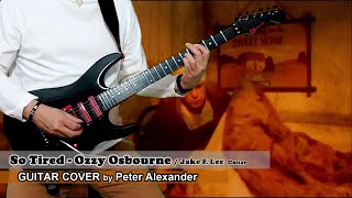 So Tired Ozzy Osbourne (Jake E Lee Guitar) COVER GUITAR by Peter Alexander