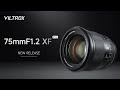 Introducing Viltrox NEW AF 75mm F1.2 Pro XF - A Lens Tailored For FujiFilm