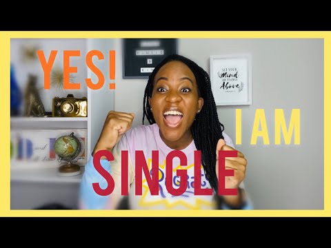 7 Ways To Enjoy Your Single Life  (Why I Love Being Single)