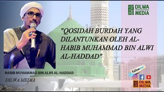 Download lagu 'TERBARU' Pembacaan Qosidah burdah yang di lantunkan oleh (Al-Habib Muhammad bin Alwi Al-Haddad) mp3
