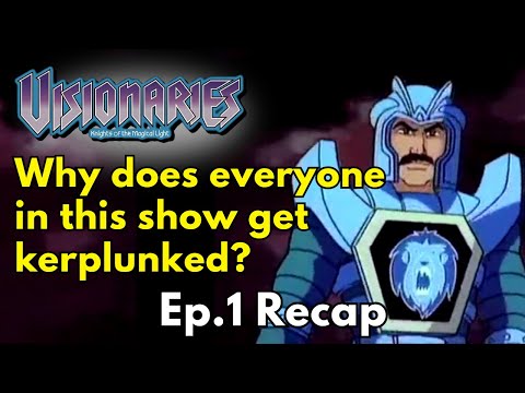 Visionaries: Knights of the Magical Light - Episode 1 Recap