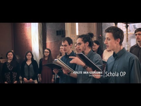 Dimitry Arzumanov - Hvalite imia Gospodnie | Schola OP
