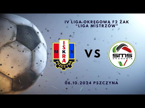 06.10.2024 - Iskra Pszczyna - APN SMS Tychy - IV Liga Okręgowa
