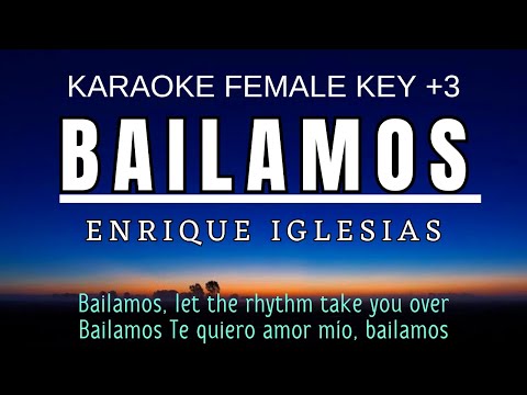 Enrique Iglesias - Bailamos (Karaoke Female Key Nada Wanita +3 Cm)