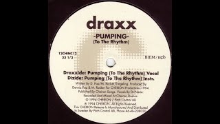 Draxx - Pumping (To The Rhythm) Vocal