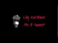Lily Kershaw - As It Seems (Lyrics On Screen ...