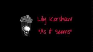 Lily Kershaw - As It Seems (Lyrics On Screen)