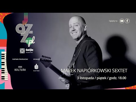 Marek Napiórkowski Sextet I Jazz.PL