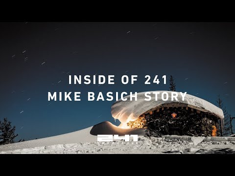 241 Presents  | Inside of 241 Mike Basich Story