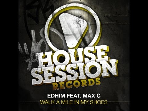 Edhim feat  Max C - Walk A Mile In My Shoes (Deen Creed & Zakfreestyler Remix)