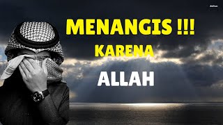 Download lagu MENANGIS KARENA ALLAH SWT mp3