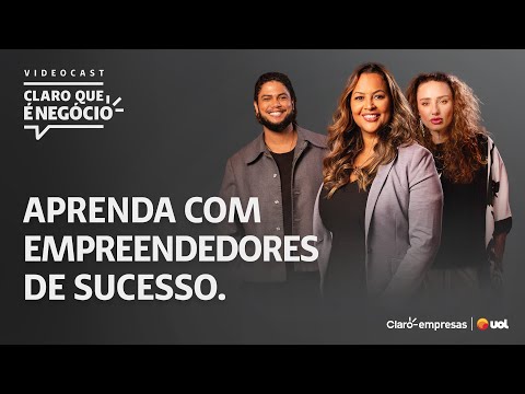 “CLARO QUE É NEGÓCIO” - EPISÓDIO #01 – SERVIÇOS QUE AGREGAM VALOR