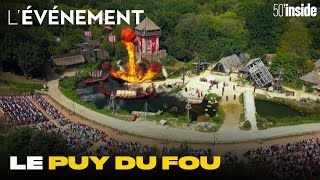 La réouverture du Puy du Fou | 50'Inside | L’événement