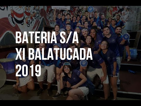 Bateria S/A - XI Balatucada - 2019 [OFICIAL]