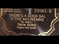 Gene Autry "There's A Good Gal In The Mountains" Victor 23561 (April 1, 1931) like Jimmie Rodgers