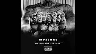 1. Die A King - Mysonne MIXTAPE : Gangsta But Woke...