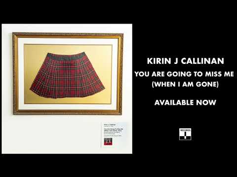 Kirin J Callinan - You Are Going To Miss Me (When I Am Gone) [Official Audio]