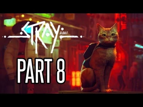 PS5 Stray Walkthrough Gameplay Part 8 - Where is Clementine ? (No Commentary)