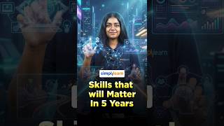 Skills That Will Matter In The Next 5 Years | Future-Proof Career Until 2030 | #Short | #Simplilearn
