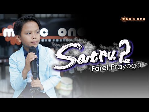 SATRU 2 - Farel Prayoga | MUSIC ONE