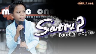Download lagu SATRU 2 Farel Prayoga MUSIC ONE... mp3
