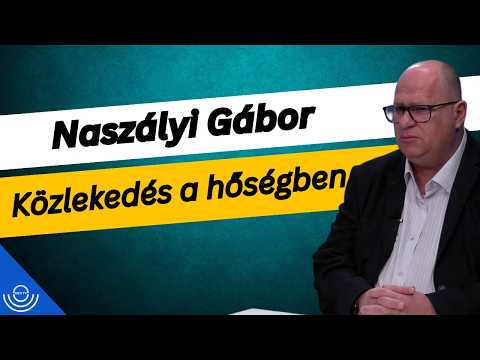 Pirkadat: Naszályi Gábor – Közlekedés a hőségben