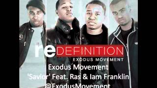 New Music Tuesday 3/1/11 Exodus Movement 'Savior' Feat. Ras & Iam Franklin